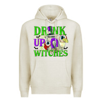 Oatmeal Heather Drink Up Witches Premium Hoodie - texasbilliewilder