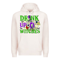 Pale Pink Drink Up Witches Premium Hoodie - texasbilliewilder