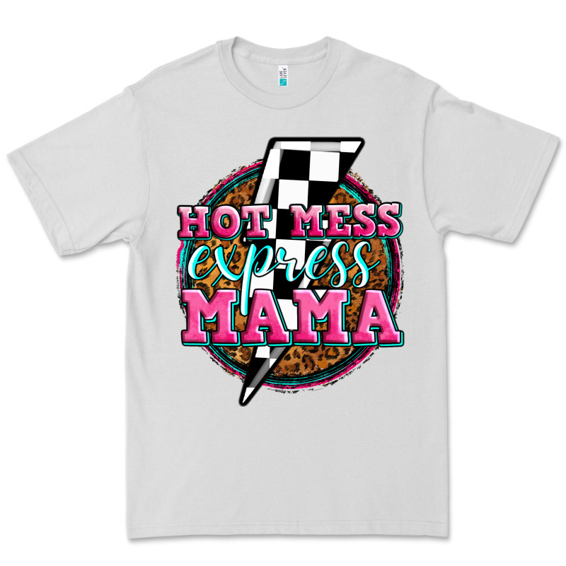 Hot Mess Express Mama Premium Tee by Zillion Design Studio | Teevron