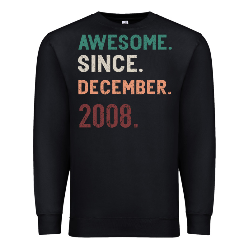 Awesome Since December 2008 Premium Sweatshirt by Bettercallsaul | Teevron