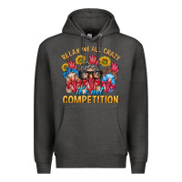 Charcoal Heather Relax We All Crazy It's Not Competition Premium Hoodie - texasbilliewilder