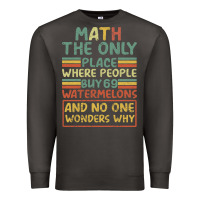 Smoke Math The Only Place Where People Buy 69 Watermelons Premium Sweatshirt - Bettercallsaul