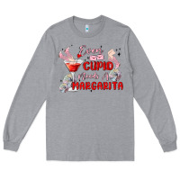 Heather Grey even cupid need a margarita Long Sleeve Tee - MaliasSmallBusiness
