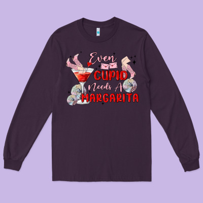 Even Cupid Need A Margarita Long Sleeve Tee Designed By Maliassmallbusiness