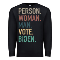 Black Person Woman Man Vote Biden Premium Sweatshirt - Bettercallsaul