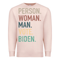 Pale Pink Person Woman Man Vote Biden Premium Sweatshirt - Bettercallsaul