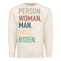 Sandshell Person Woman Man Vote Biden Premium Sweatshirt - Bettercallsaul
