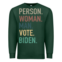 Sports Green Person Woman Man Vote Biden Premium Sweatshirt - Bettercallsaul