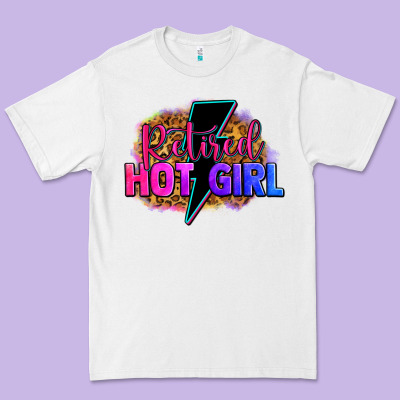 Retired Hot Girl Premium Tee Designed By Zillion Design Studio