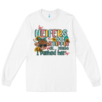 White heifers be trippin' Long Sleeve Tee - MaliasSmallBusiness