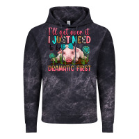 Cloud Black i'll get over it i just need to be dramatic first Vintage Hoodie - RanaPortraitStore