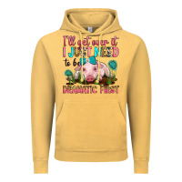 Vintage Mustard i'll get over it i just need to be dramatic first Vintage Hoodie - RanaPortraitStore