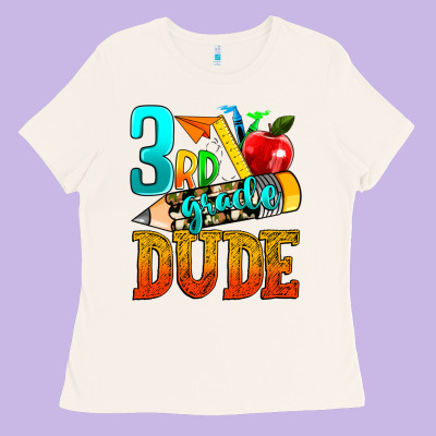 3rd Grade Dude Ladies Tee Designed By Texasbilliewilder
