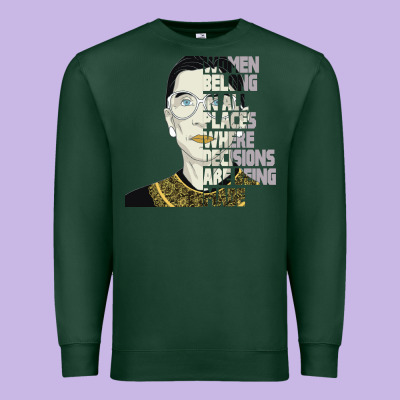 Rbg Ruth Bader Ginsburg Women Belong In All Places Premium Sweatshirt Designed By Bettercallsaul