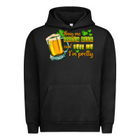 Pigment Black Buy me green beer and tell me i'm pretty Urban Hoodie - CowGirlArtShop
