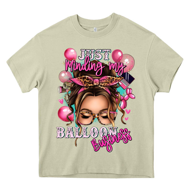 Just Minding My Balloon Business Messy Bun Heavy Core Tee by texasbilliewilder | Teevron