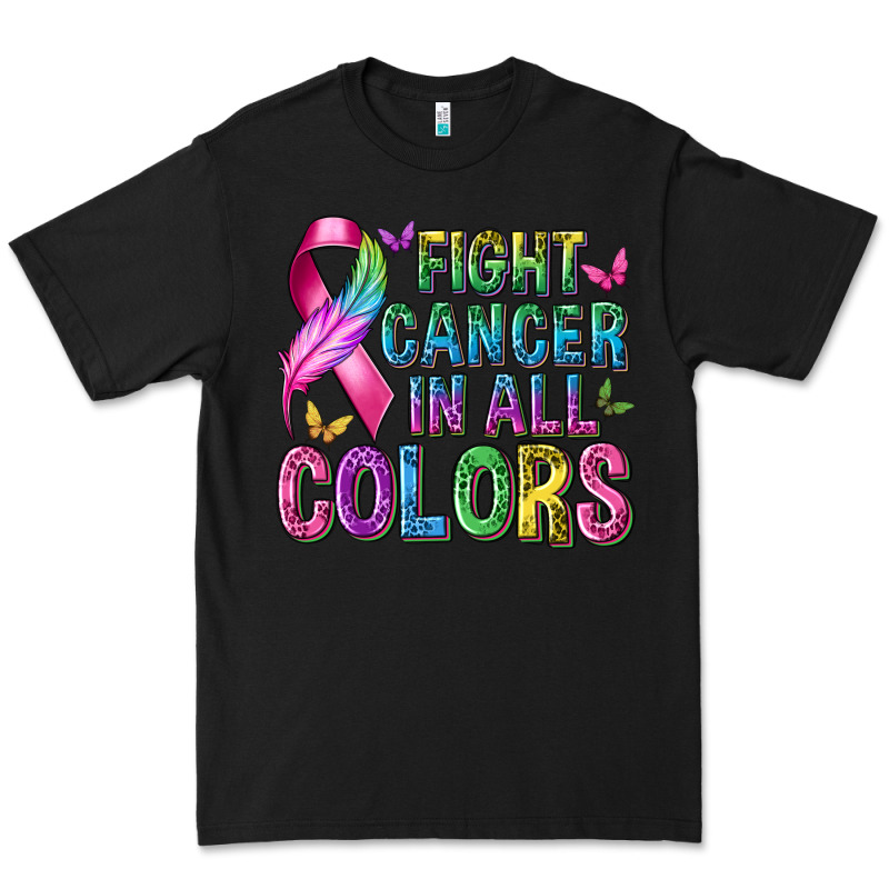 Fight Cancer In All Colors Premium Tee by texasbilliewilder | Teevron