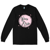 Black you are strong Long Sleeve Tee - MaliasSmallBusiness