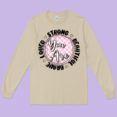 You Are Strong Long Sleeve Tee Designed By Maliassmallbusiness