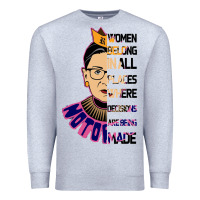 Heather Grey RBG Ruth Bader Ginsburg Women Belong In All Places Premium Sweatshirt - Bettercallsaul