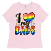 Bubblegum Pink i love my dads Ladies Tee - Zillion Design Studio