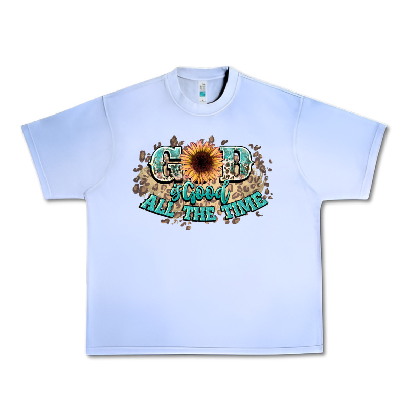 God Is Good All The Time Urban Heavy Tee by NancyCooperArtShop | Teevron