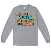 Heather Grey get jesus before you check out Long Sleeve Tee - MaliasSmallBusiness