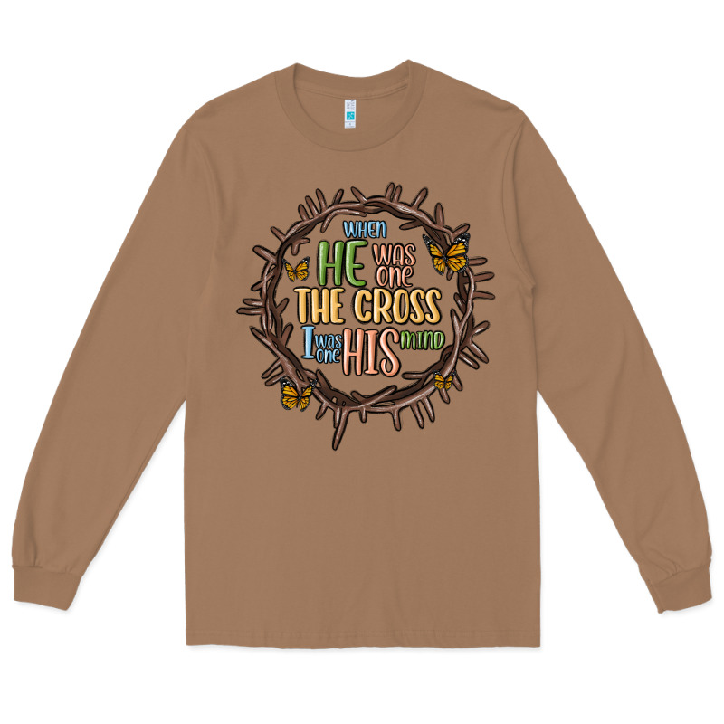 When He Was One The Cross I Was One His Mind Long Sleeve Tee by MaliasSmallBusiness | Teevron