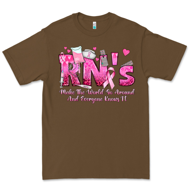 Rn S Make The World Go Around And Everyone Knows Premium Tee by texasbilliewilder | Teevron