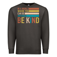 Smoke Be Kind Premium Sweatshirt - Bettercallsaul