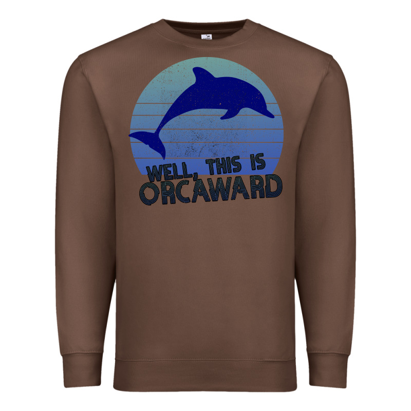 Well This Is Orcaward Premium Sweatshirt by Bettercallsaul | Teevron