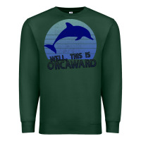 Sports Green Well This Is Orcaward Premium Sweatshirt - Bettercallsaul