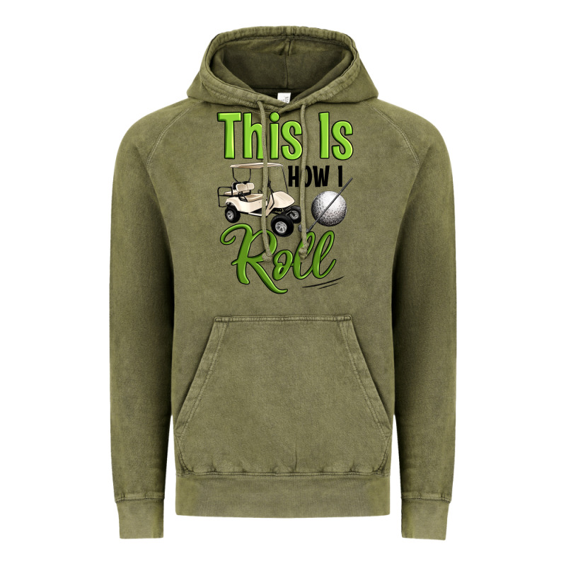 This Is How I Roll Vintage Hoodie by Artiststas | Teevron