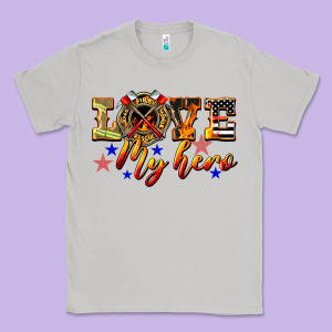 Love My Hero Firefighter Classic Tee Designed By Lillyallendesigns