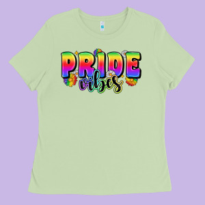 Pride Vibes Ladies Tee Designed By Zillion Design Studio