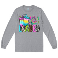 Heather Grey let's get loaded Long Sleeve Tee - JahusDesignShop
