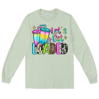 Matcha let's get loaded Long Sleeve Tee - JahusDesignShop