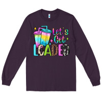 Plum let's get loaded Long Sleeve Tee - JahusDesignShop