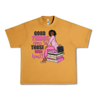 Peanut Butter good things come to those who hustle Urban Heavy Tee - NancyCooperArtShop