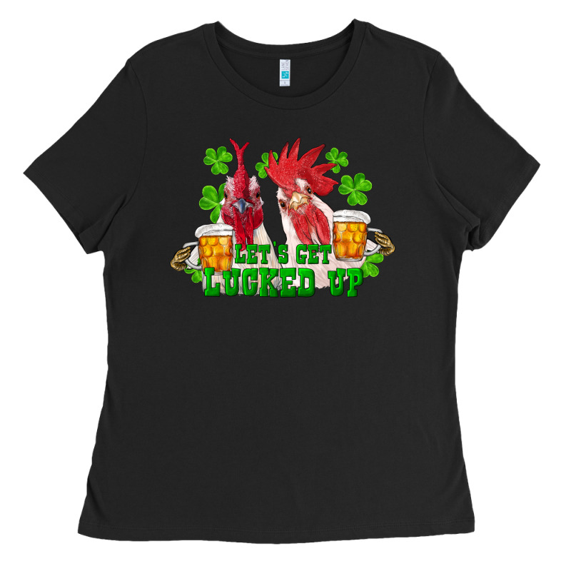 St. Patrick's Day Roosters Let's Get Lucked Up Ladies Tee by RanaPortraitStore | Teevron