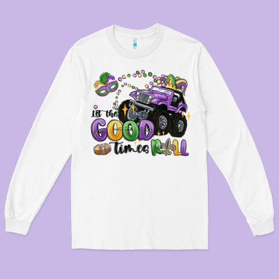 Let The Good Times Roll Long Sleeve Tee Designed By Maliassmallbusiness