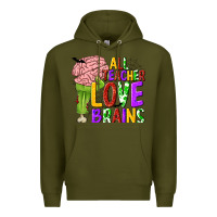 Army Green All Teacher Love Brains Premium Hoodie - texasbilliewilder