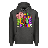 Charcoal Heather All Teacher Love Brains Premium Hoodie - texasbilliewilder