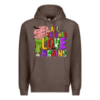 Coffee All Teacher Love Brains Premium Hoodie - texasbilliewilder