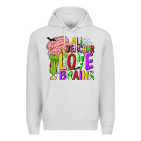 Dove Grey All Teacher Love Brains Premium Hoodie - texasbilliewilder