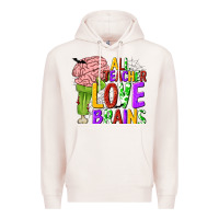 Pale Pink All Teacher Love Brains Premium Hoodie - texasbilliewilder