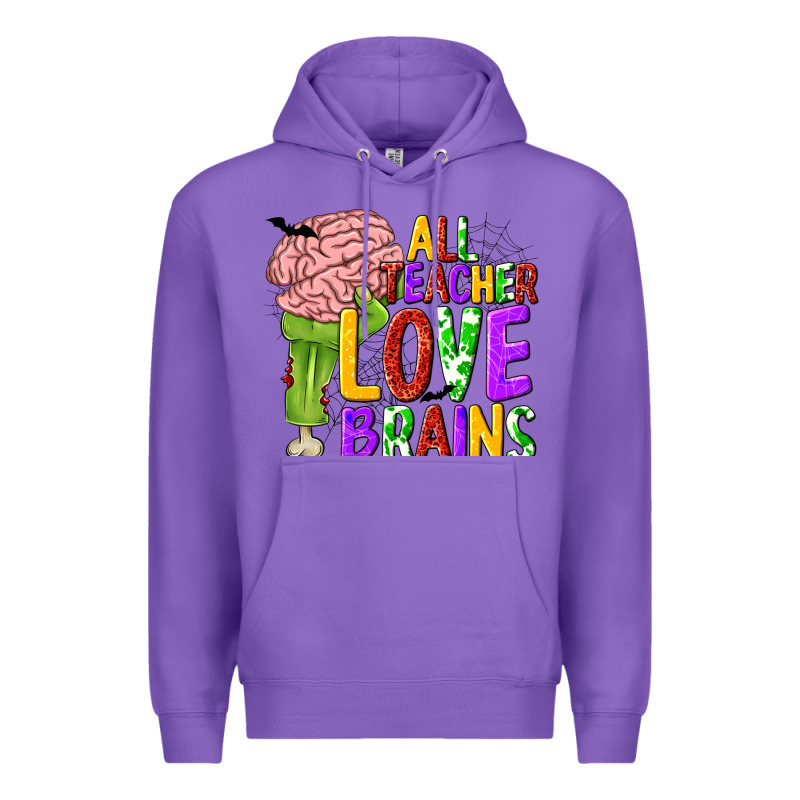 All Teacher Love Brains Premium Hoodie by texasbilliewilder | Teevron