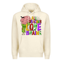 Sandshell All Teacher Love Brains Premium Hoodie - texasbilliewilder