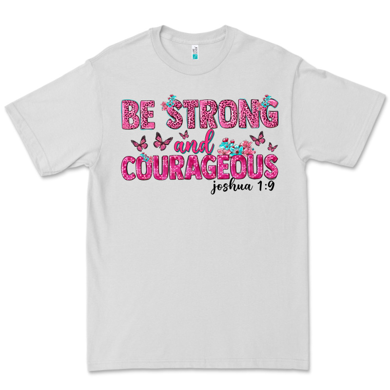 Be Strong And Courageous Premium Tee by texasbilliewilder | Teevron