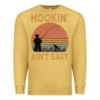 Antique Gold Hookin Ain t Easy Fishing Premium Sweatshirt - Bettercallsaul